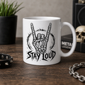 Tasse Stay Loud – Metal Edition 330 ml | Geschenk für Metalheads & Rockfans